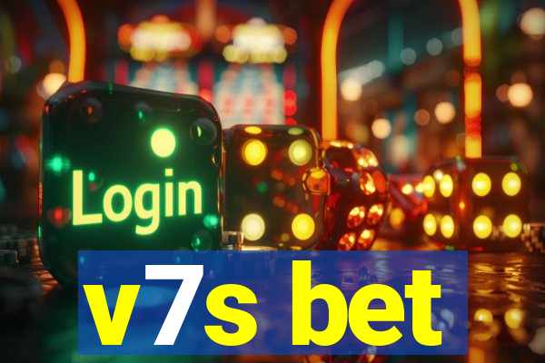 v7s bet
